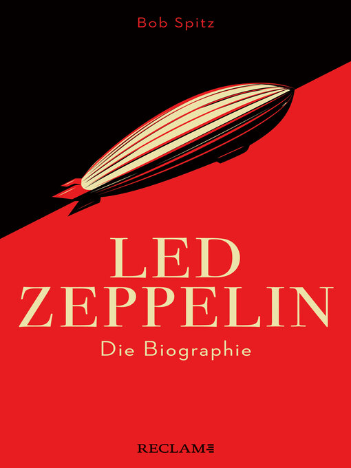 Title details for Led Zeppelin. Die Biographie by Bob Spitz - Available